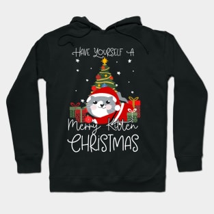 Have Yourself A Merry Kitten Christmas Cute Funny Cat Lover Hoodie